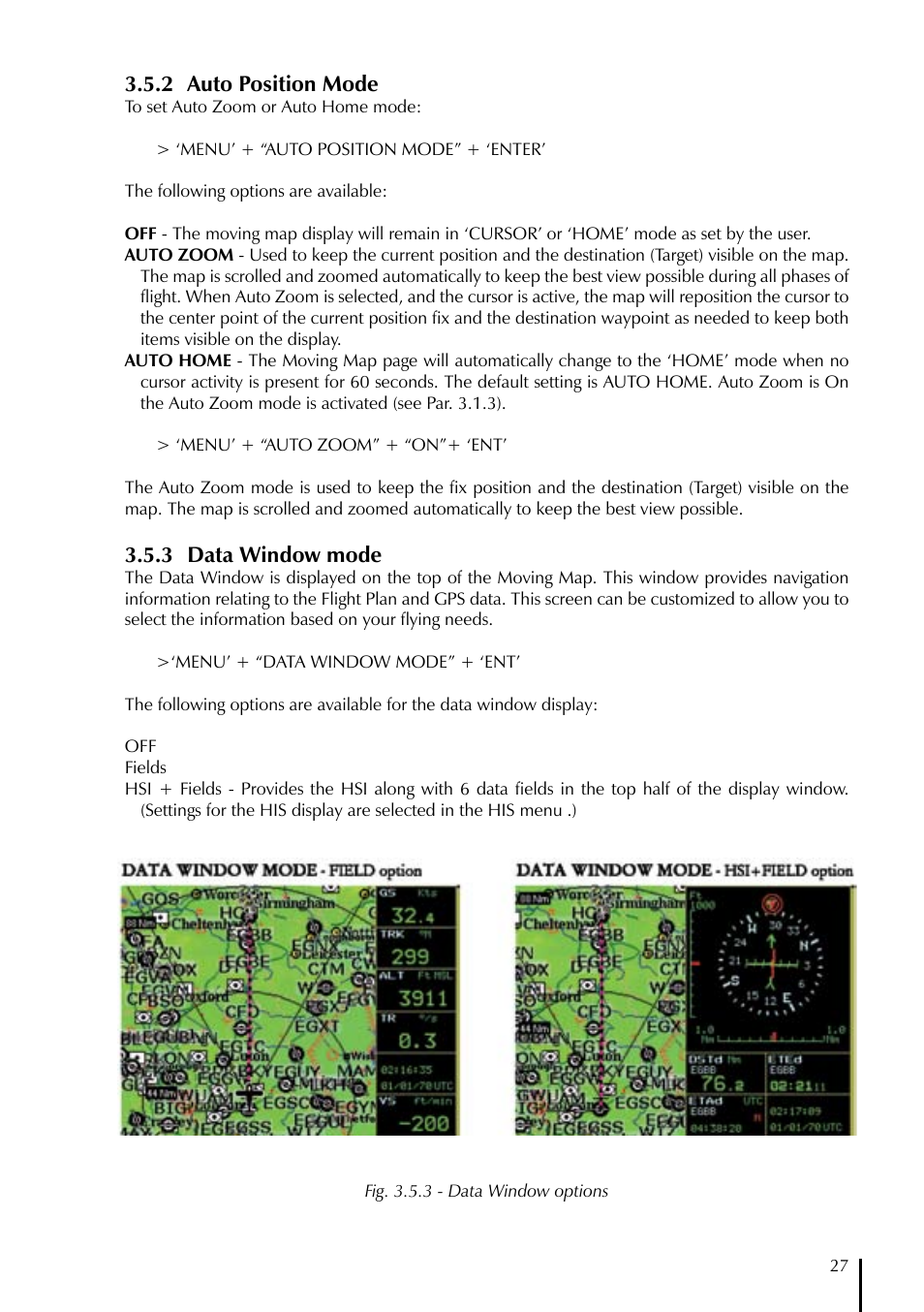 2 auto position mode, 3 data window mode | AvMap GeoPilot II User Manual | Page 27 / 92