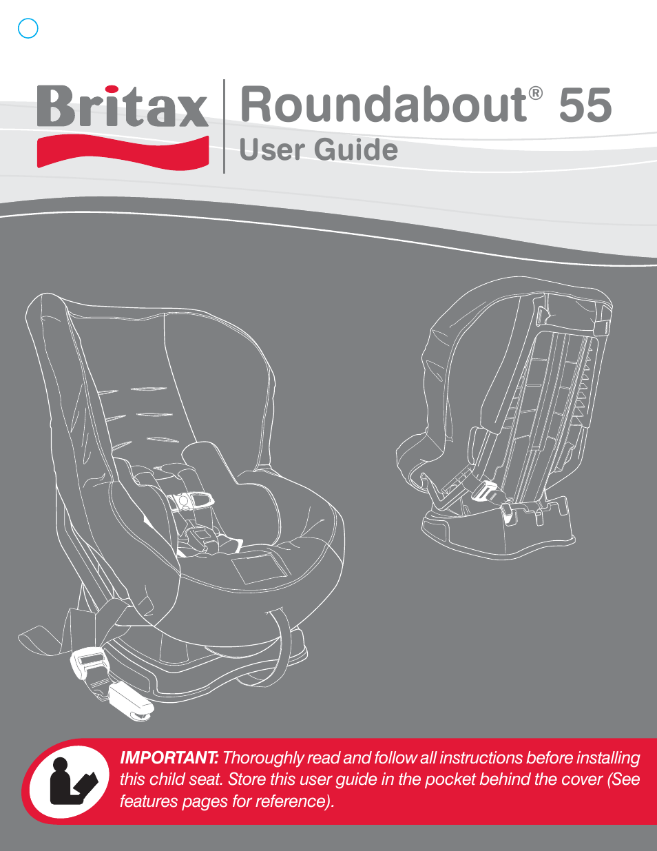 Britax ROUNDABOUT 55 User Manual | 70 pages