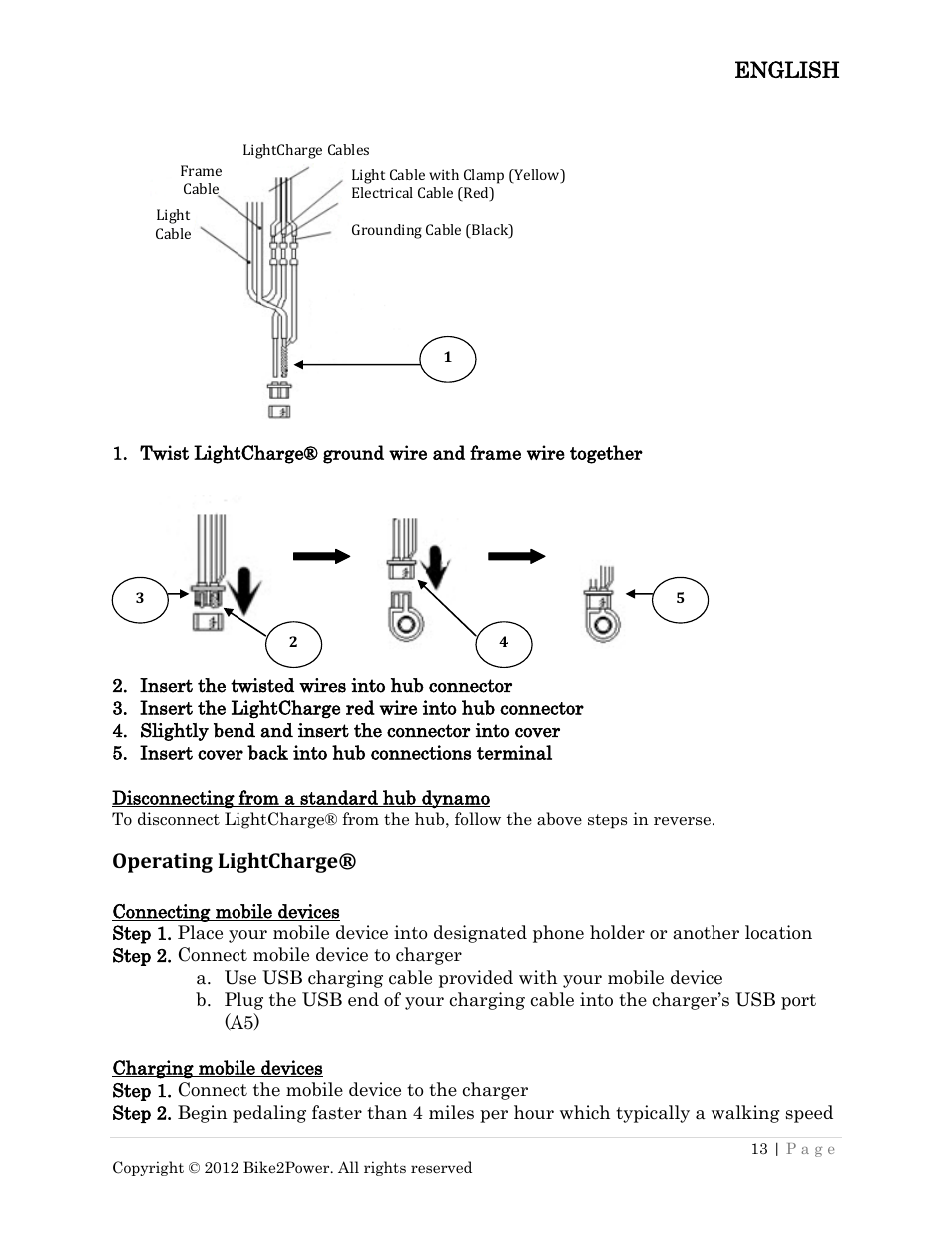 Disconnecting from a standard hub dynamo, Operating lightcharge, Connecting mobile devices charging mobile devices | English | Bike2Power LightCharge User Manual | Page 13 / 16