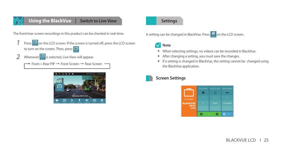 Using the blackvue, Switch to live view, Settings | BlackVue DR750LW-2CH V.2.01 User Manual | Page 25 / 51