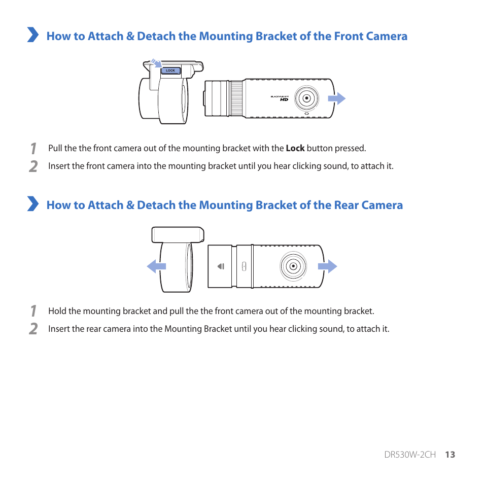 How to attach & detach the mounting bracket of, The front camera, The rear camera | BlackVue DR530W-2CH V3.01 User Manual | Page 13 / 48