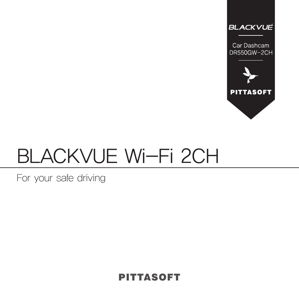 BlackVue DR550GW-2CH V.3.02 User Manual | 51 pages