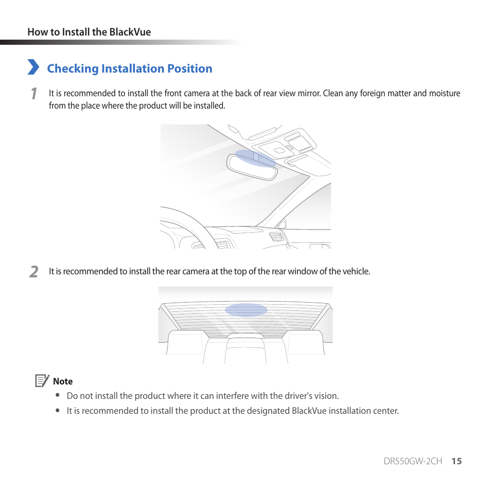 How to install the blackvue, Checking installation position | BlackVue DR550GW-2CH V.3.02 User Manual | Page 15 / 51