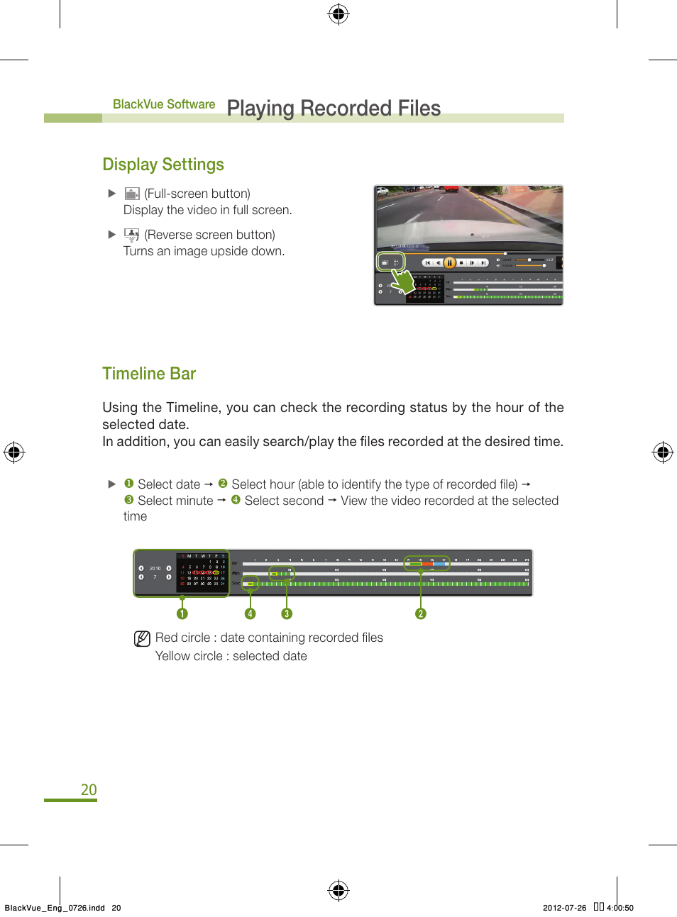 Playing recorded files, Display settings, Timeline bar | BlackVue Integrated V.2.00 User Manual | Page 22 / 44
