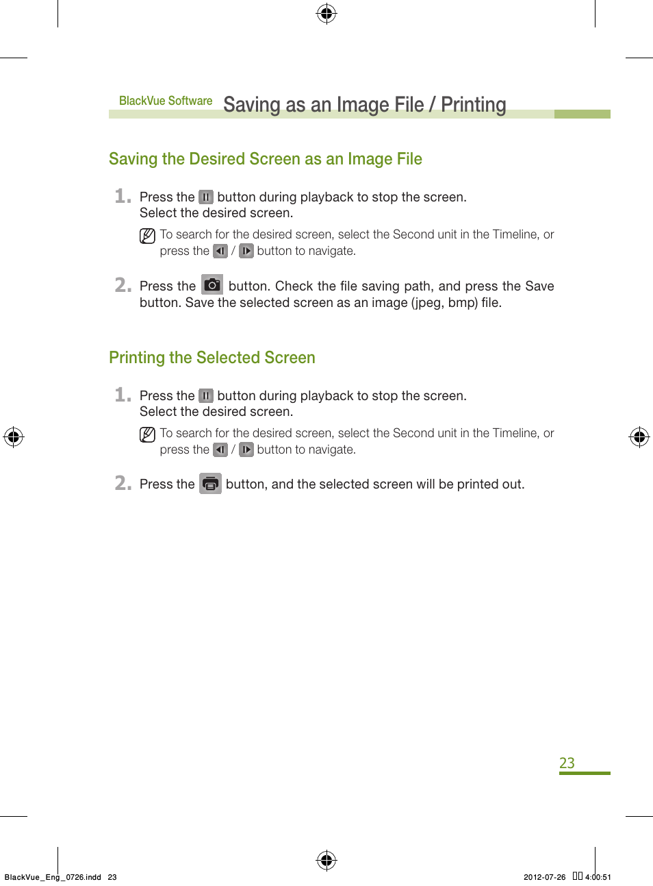 23 s, Saving as an image file / printing, Saving the desired screen as an image file | Printing the selected screen | BlackVue Integrated V.2.00 User Manual | Page 25 / 44