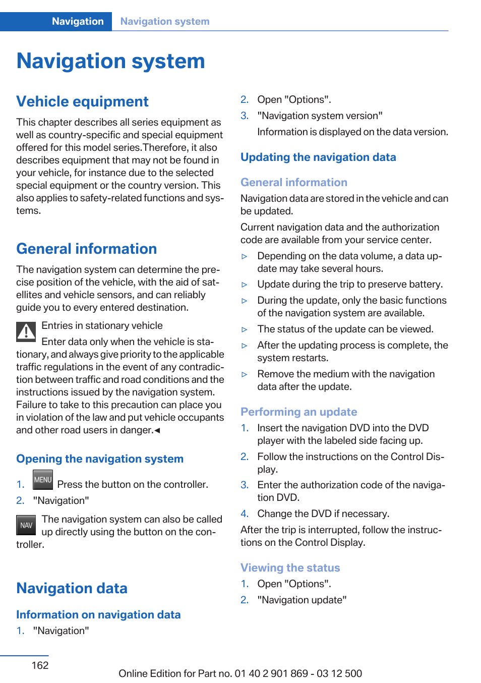 Navigation system, Vehicle equipment, General information | Navigation data | BMW 2013 X5 User Manual | Page 162 / 339