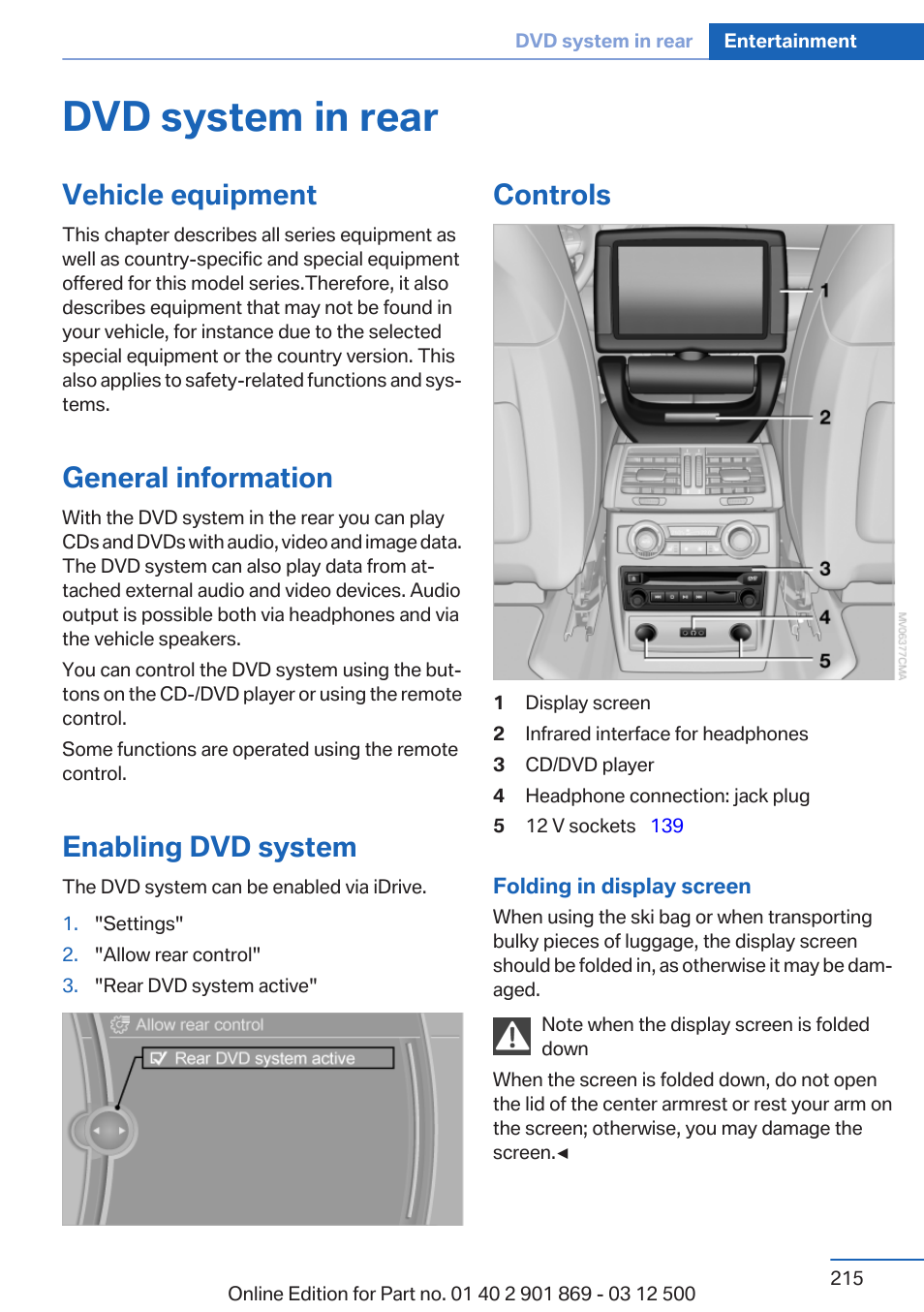 Dvd system in rear, Vehicle equipment, General information | Enabling dvd system, Controls | BMW 2013 X5 User Manual | Page 215 / 339