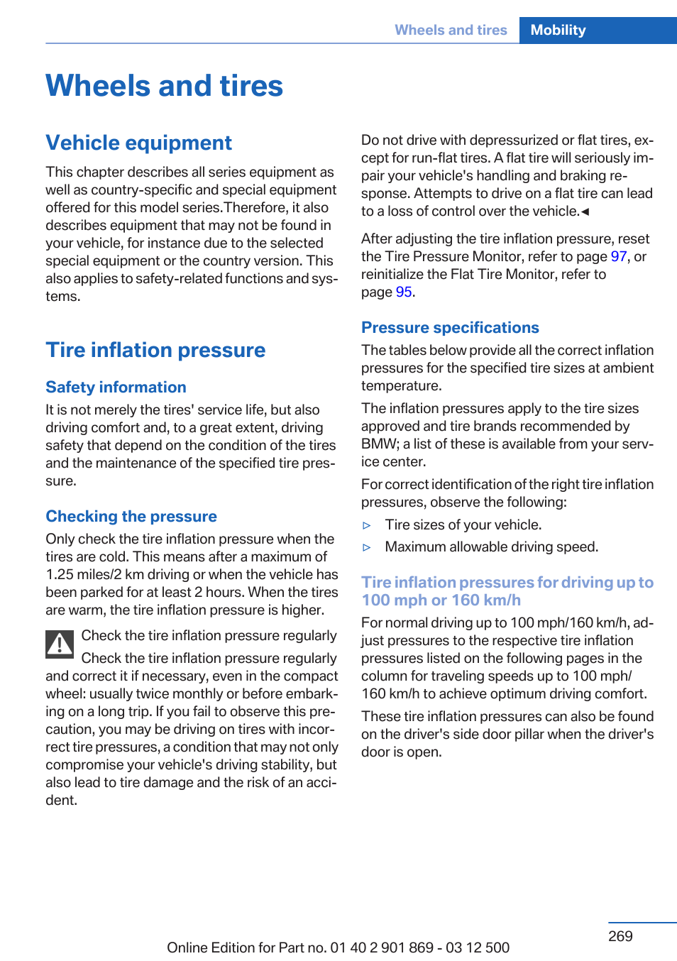 Wheels and tires, Vehicle equipment, Tire inflation pressure | At least twice a | BMW 2013 X5 User Manual | Page 269 / 339