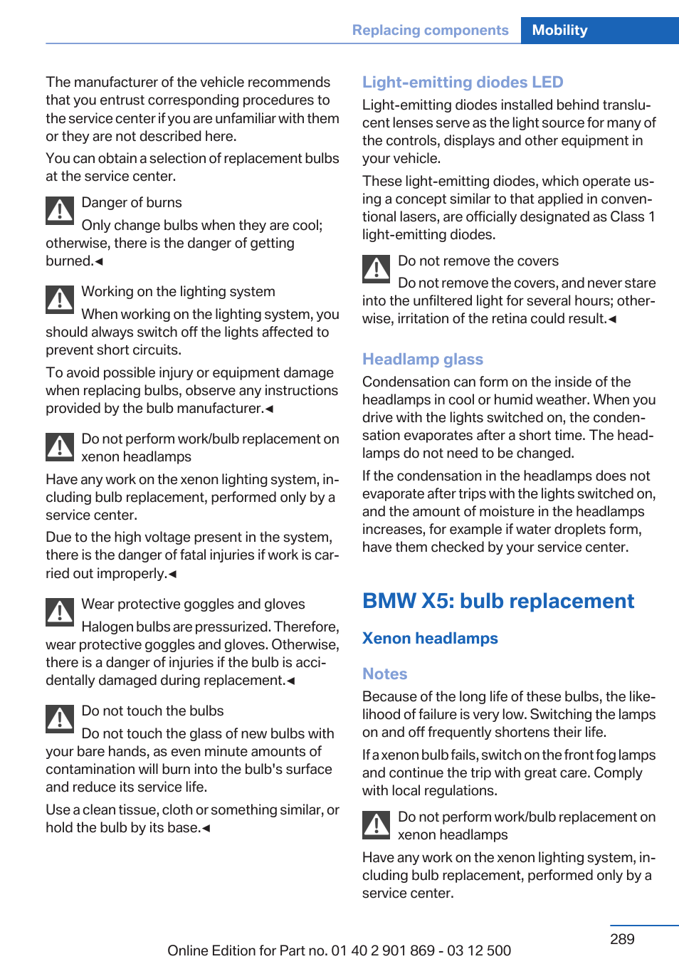 Bmw x5: bulb replacement | BMW 2013 X5 User Manual | Page 289 / 339