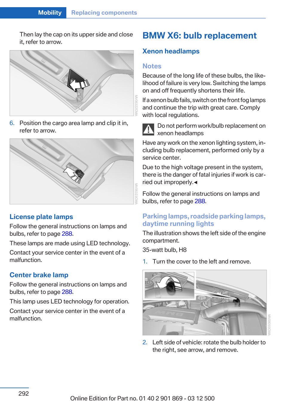 Bmw x6: bulb replacement | BMW 2013 X5 User Manual | Page 292 / 339