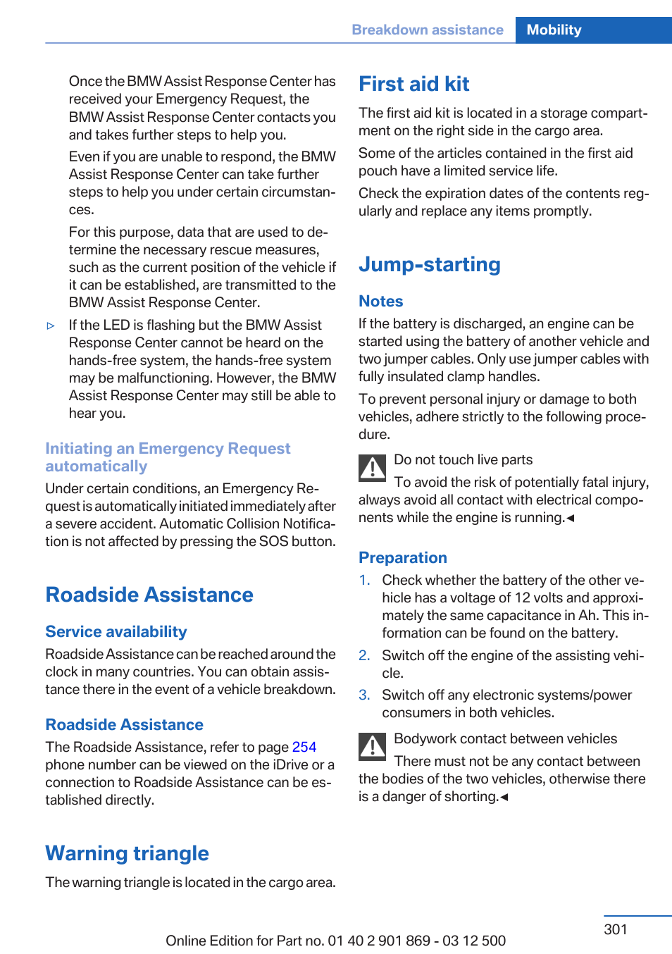 Roadside assistance, Warning triangle, First aid kit | Jump-starting | BMW 2013 X5 User Manual | Page 301 / 339