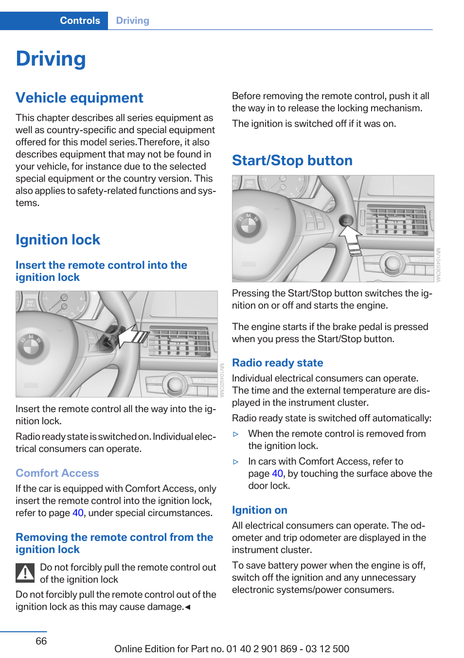 Driving, Vehicle equipment, Ignition lock | Start/stop button | BMW 2013 X5 User Manual | Page 66 / 339