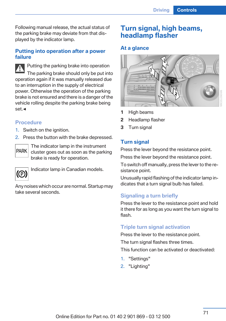 Turn signal, high beams, headlamp flasher, Turn signal | BMW 2013 X5 User Manual | Page 71 / 339