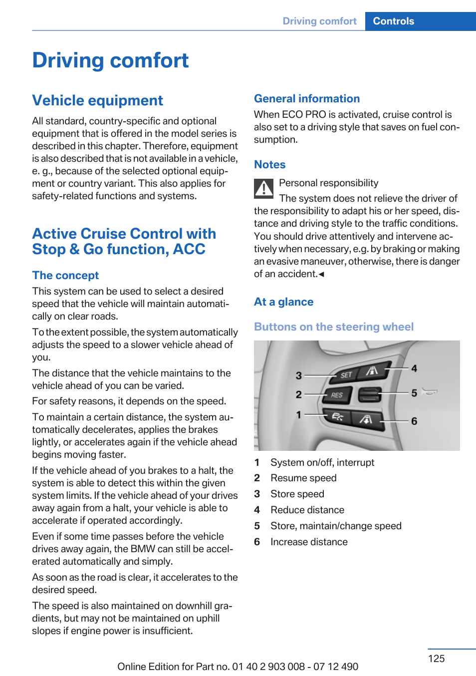 Driving comfort, Vehicle equipment, Active cruise control with stop & go function, acc | BMW 2013 5 Series User Manual | Page 125 / 252