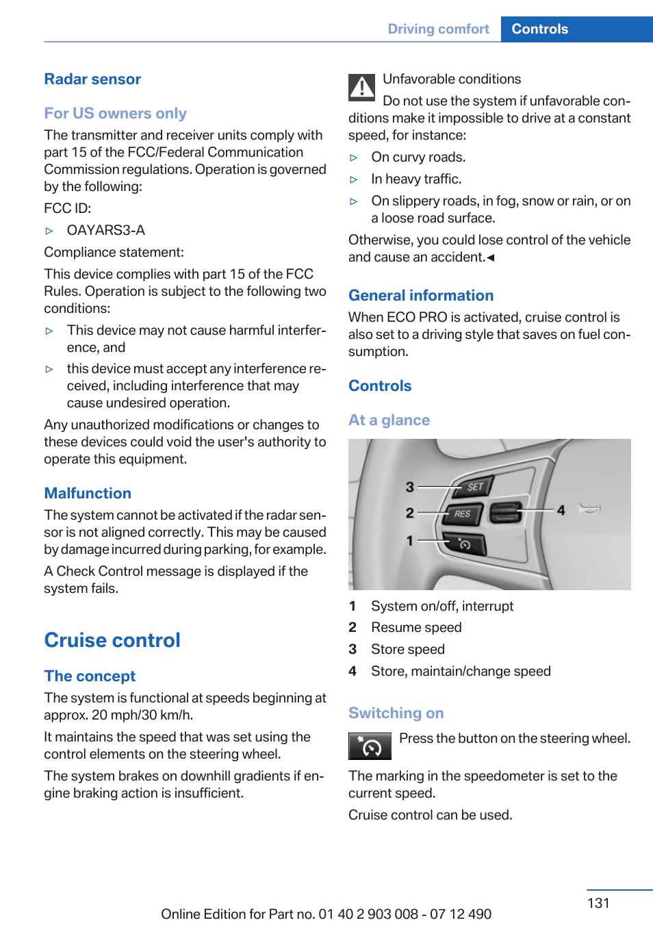 Cruise control | BMW 2013 5 Series User Manual | Page 131 / 252