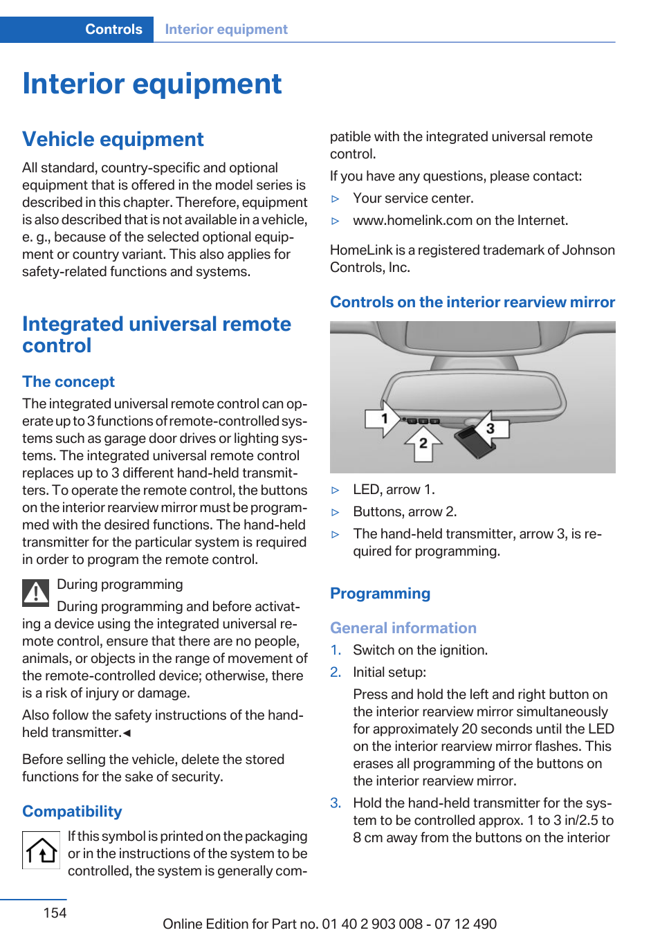 Interior equipment, Vehicle equipment, Integrated universal remote control | BMW 2013 5 Series User Manual | Page 154 / 252