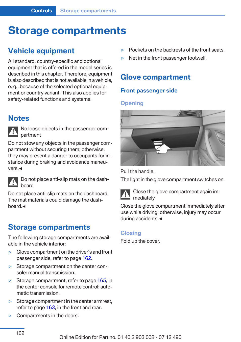 Storage compartments, Vehicle equipment, Notes | Glove compartment | BMW 2013 5 Series User Manual | Page 162 / 252