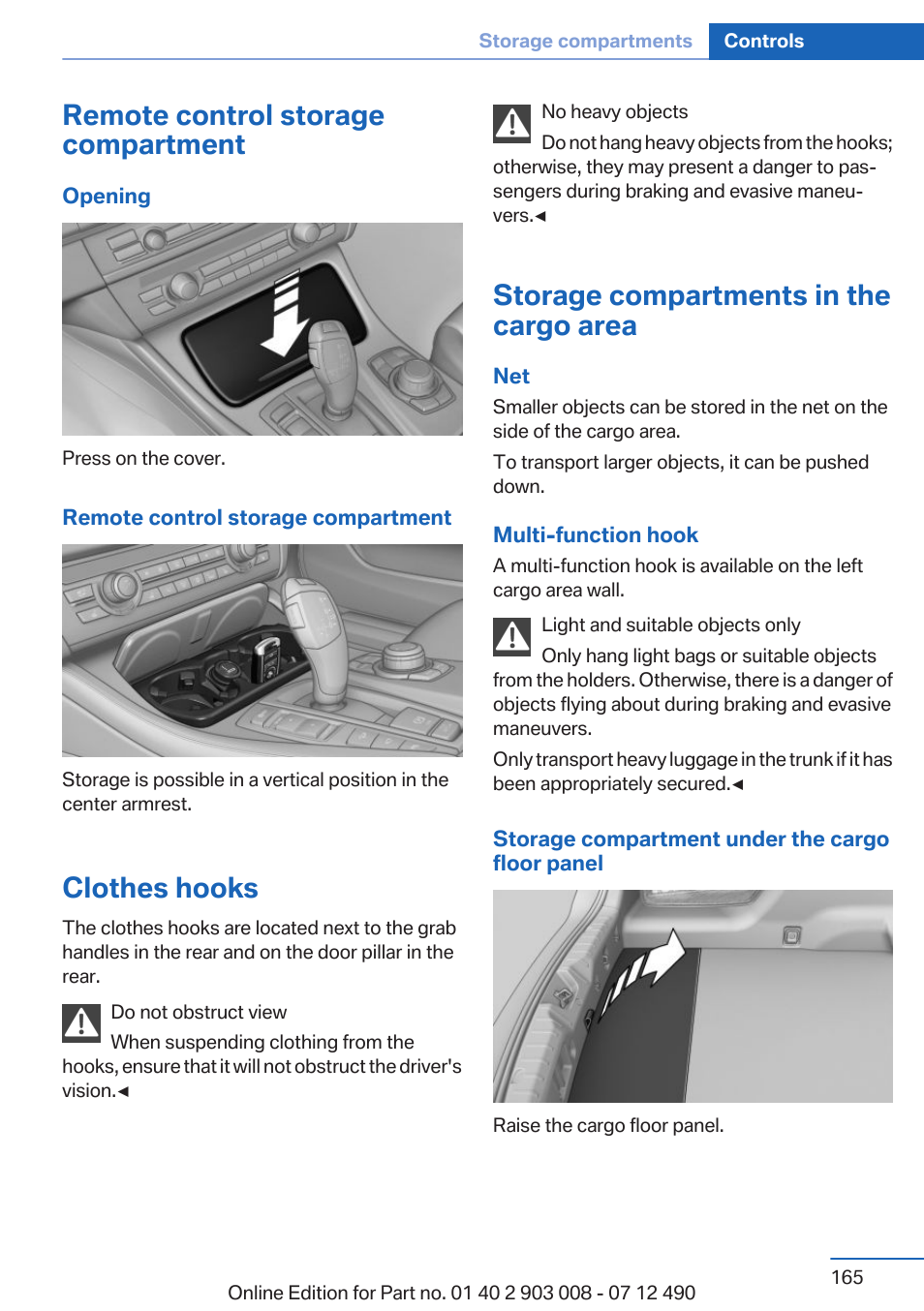 Remote control storage compartment, Clothes hooks, Storage compartments in the cargo area | BMW 2013 5 Series User Manual | Page 165 / 252