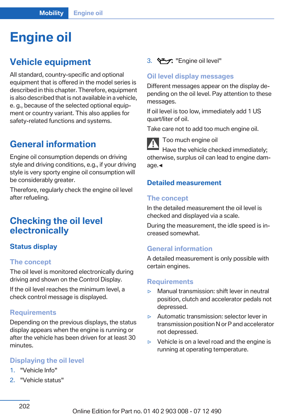 Engine oil, Vehicle equipment, General information | Checking the oil level electronically | BMW 2013 5 Series User Manual | Page 202 / 252