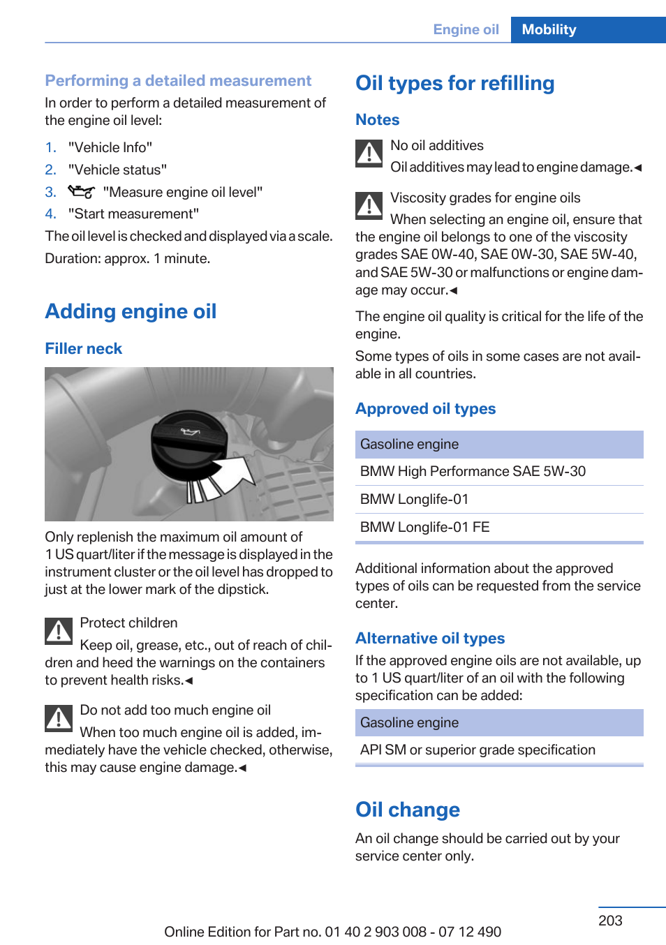 Adding engine oil, Oil types for refilling, Oil change | BMW 2013 5 Series User Manual | Page 203 / 252