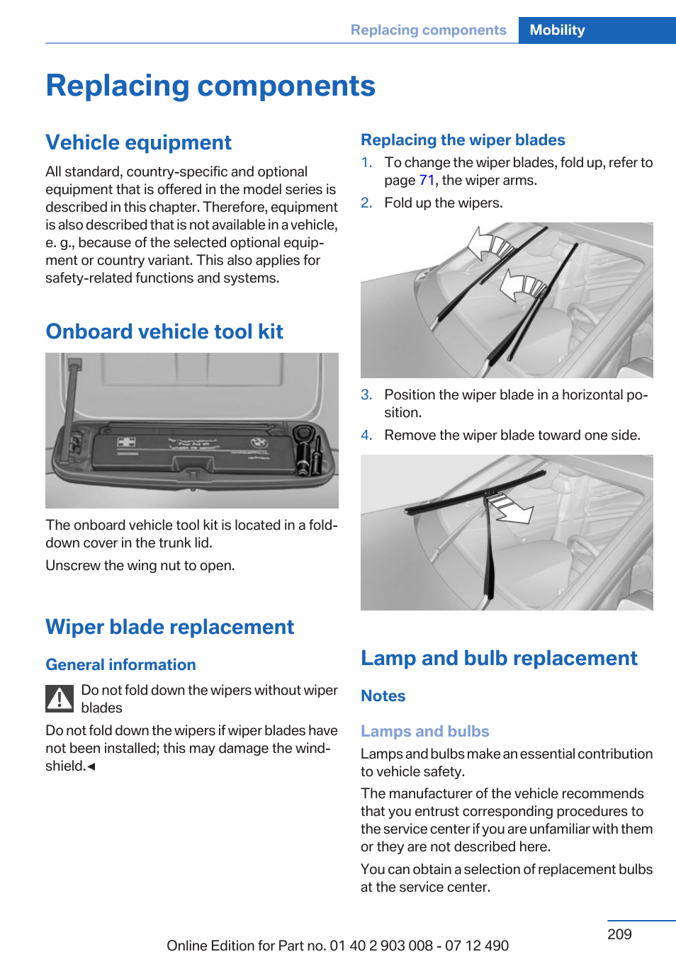 Replacing components, Vehicle equipment, Onboard vehicle tool kit | Wiper blade replacement, Lamp and bulb replacement | BMW 2013 5 Series User Manual | Page 209 / 252