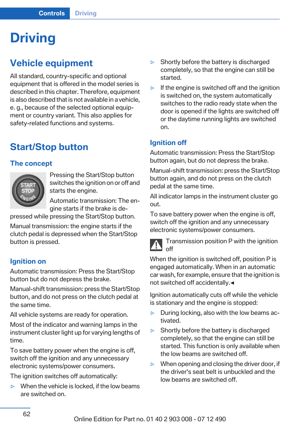 Driving, Vehicle equipment, Start/stop button | BMW 2013 5 Series User Manual | Page 62 / 252