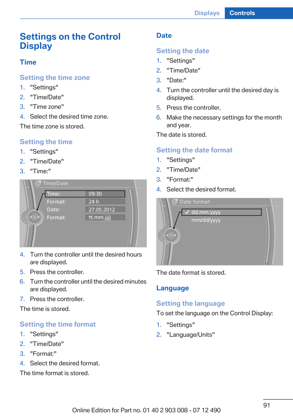 Settings on the control display | BMW 2013 5 Series User Manual | Page 91 / 252