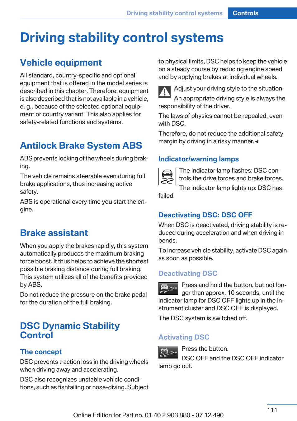 Driving stability control systems, Vehicle equipment, Antilock brake system abs | Brake assistant, Dsc dynamic stability control | BMW 2013 3 Series User Manual | Page 111 / 242