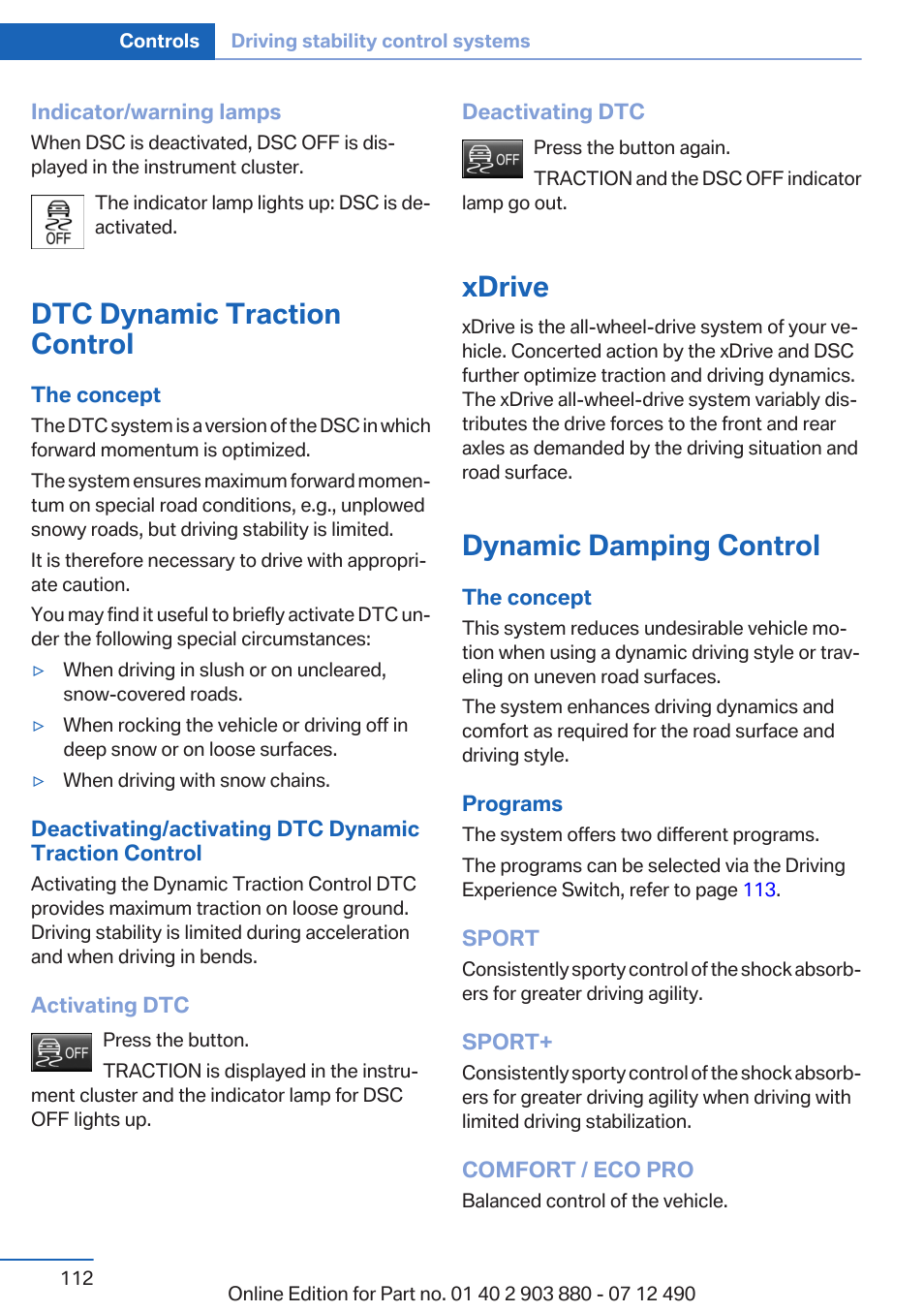 Dtc dynamic traction control, Xdrive, Dynamic damping control | BMW 2013 3 Series User Manual | Page 112 / 242