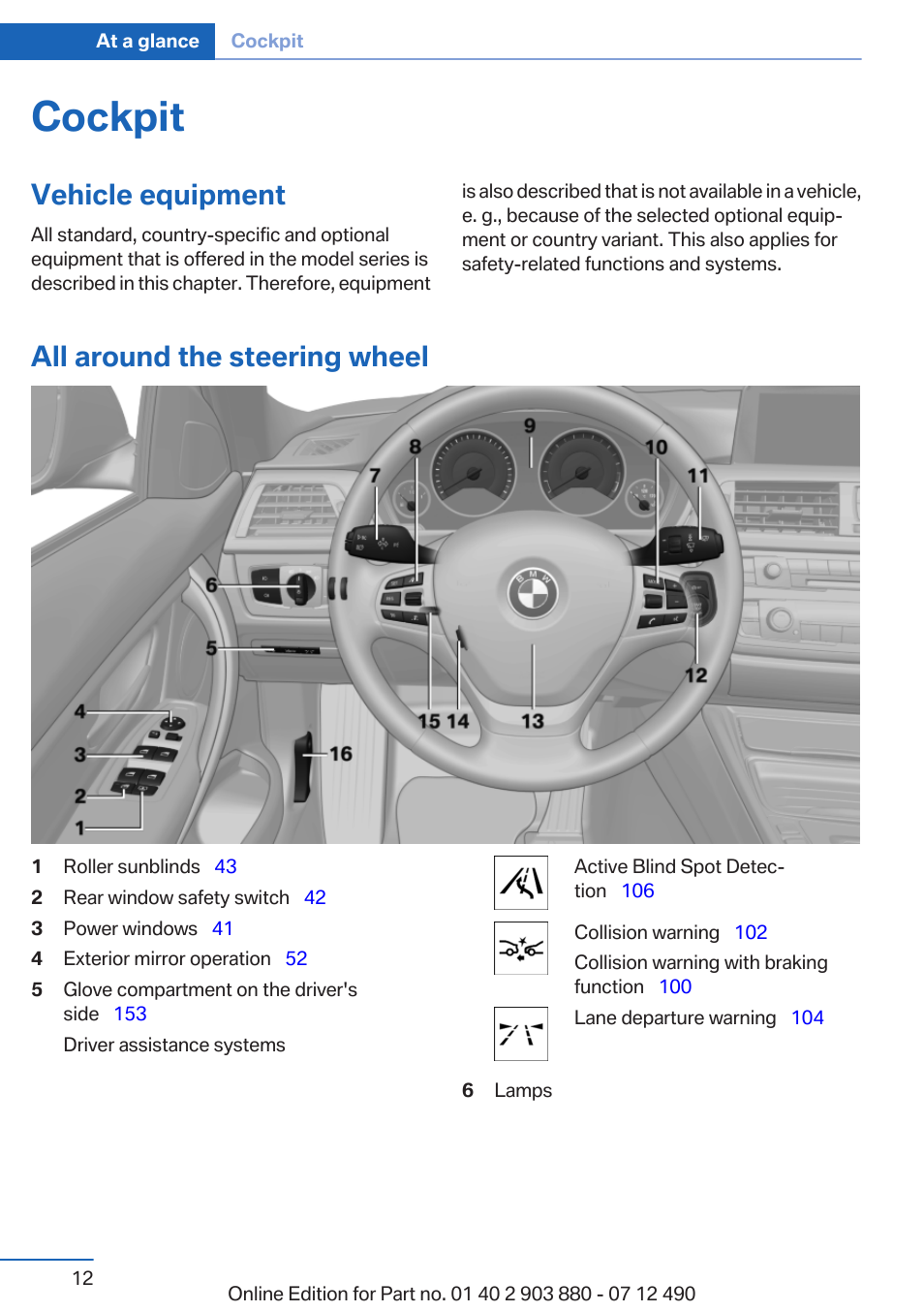 Cockpit, Vehicle equipment, All around the steering wheel | BMW 2013 3 Series User Manual | Page 12 / 242