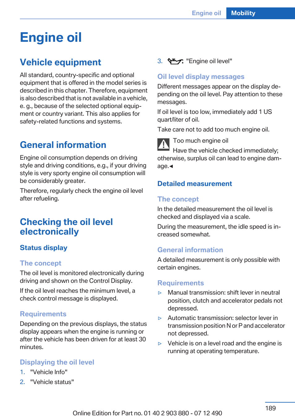 Engine oil, Vehicle equipment, General information | Checking the oil level electronically | BMW 2013 3 Series User Manual | Page 189 / 242