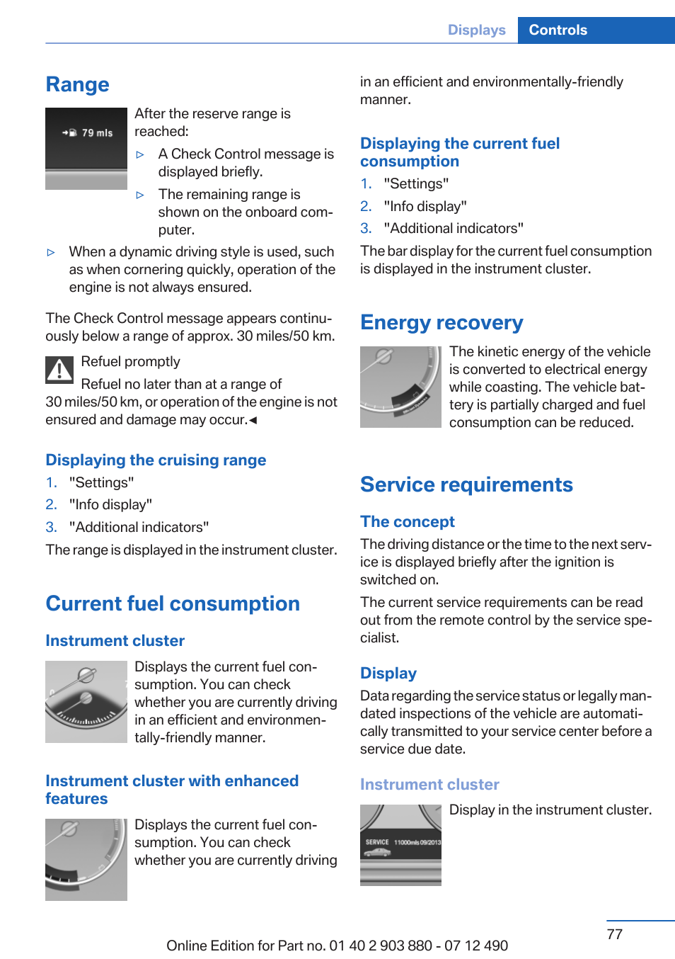 Range, Current fuel consumption, Energy recovery | Service requirements | BMW 2013 3 Series User Manual | Page 77 / 242