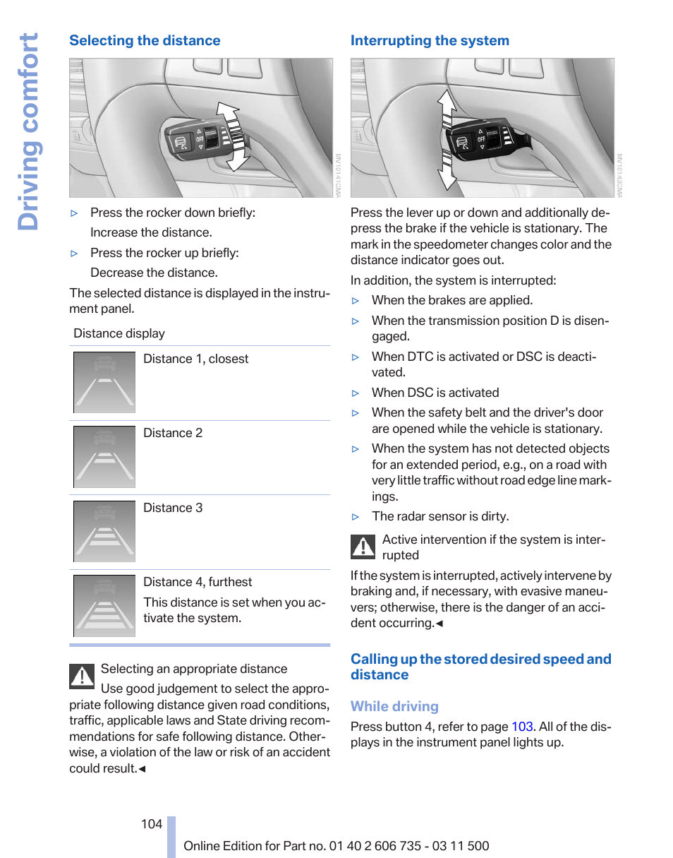 Tance, Or driving away, Driving comfort | BMW 2012 X6M User Manual | Page 104 / 317