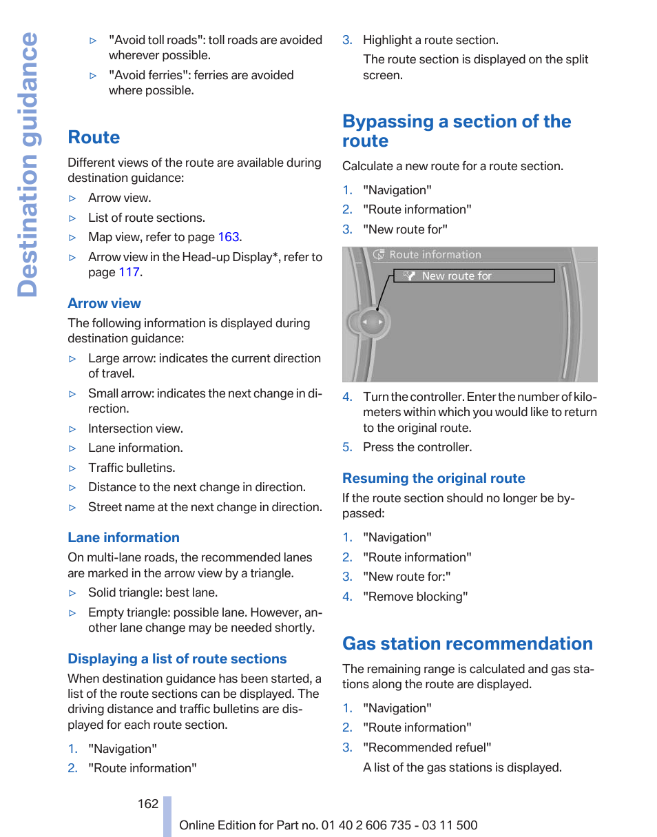 Route, Bypassing a section of the route, Gas station recommendation | Destination guidance | BMW 2012 X6M User Manual | Page 162 / 317