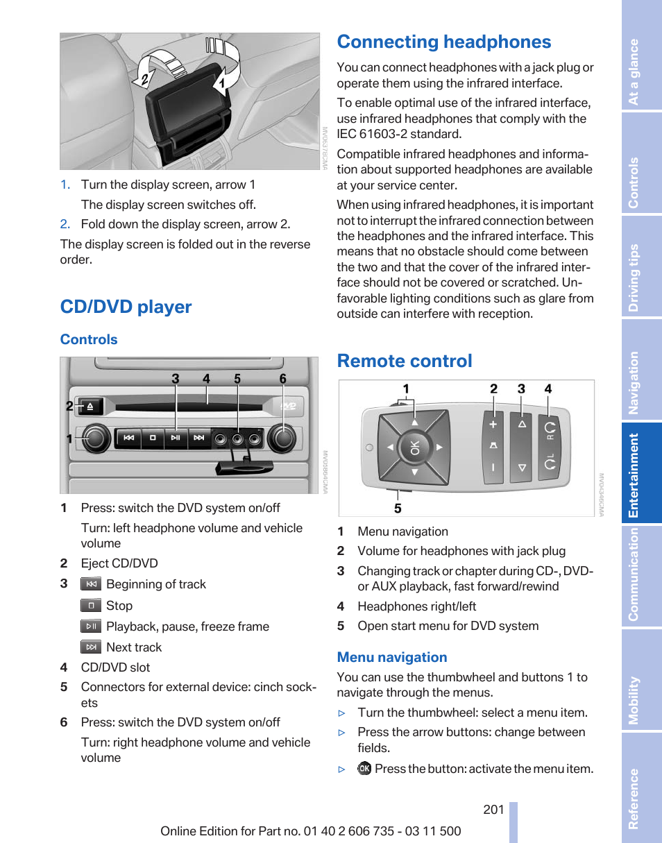 Cd/dvd player, Connecting headphones, Remote control | BMW 2012 X6M User Manual | Page 201 / 317