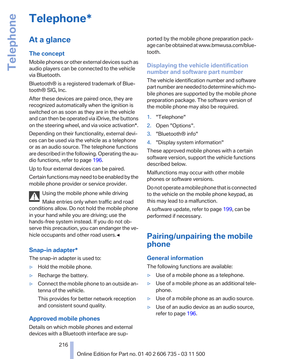 Telephone, At a glance, Pairing/unpairing the mobile phone | BMW 2012 X6M User Manual | Page 216 / 317