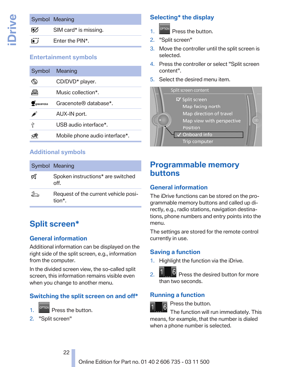 Split screen, Programmable memory buttons, Idrive | BMW 2012 X6M User Manual | Page 22 / 317