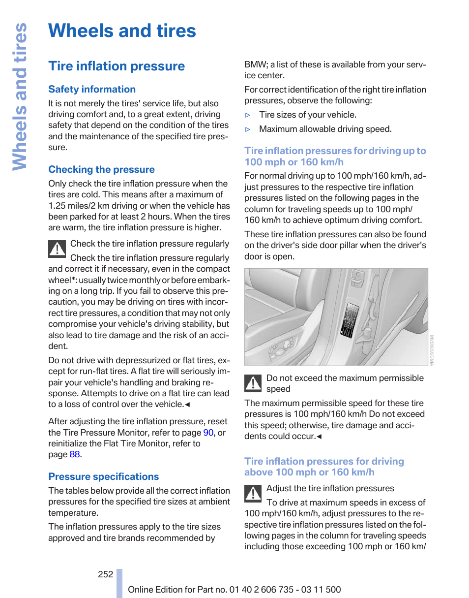 Wheels and tires, Tire inflation pressure, At least twice a | BMW 2012 X6M User Manual | Page 252 / 317