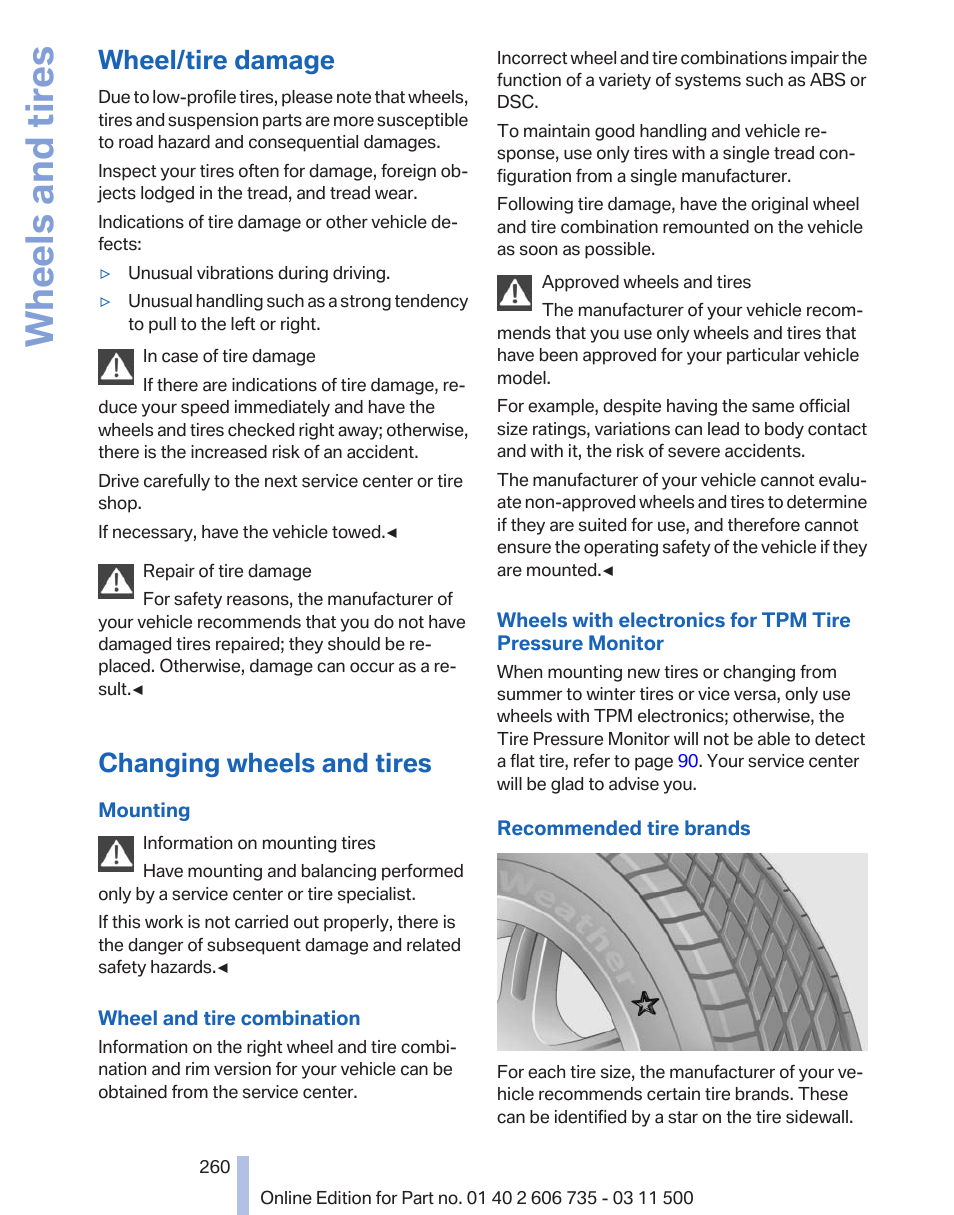 Wheel/tire damage, Changing wheels and tires, Wheels and tires | BMW 2012 X6M User Manual | Page 260 / 317