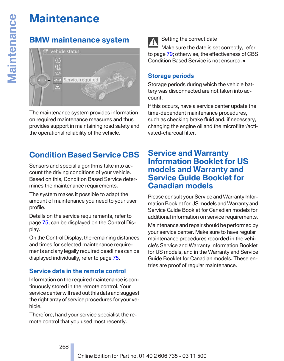 Maintenance, Bmw maintenance system, Condition based service cbs | Can have an influence on fuel con | BMW 2012 X6M User Manual | Page 268 / 317