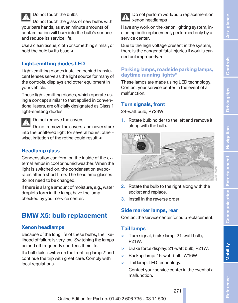 Bmw x5: bulb replacement | BMW 2012 X6M User Manual | Page 271 / 317