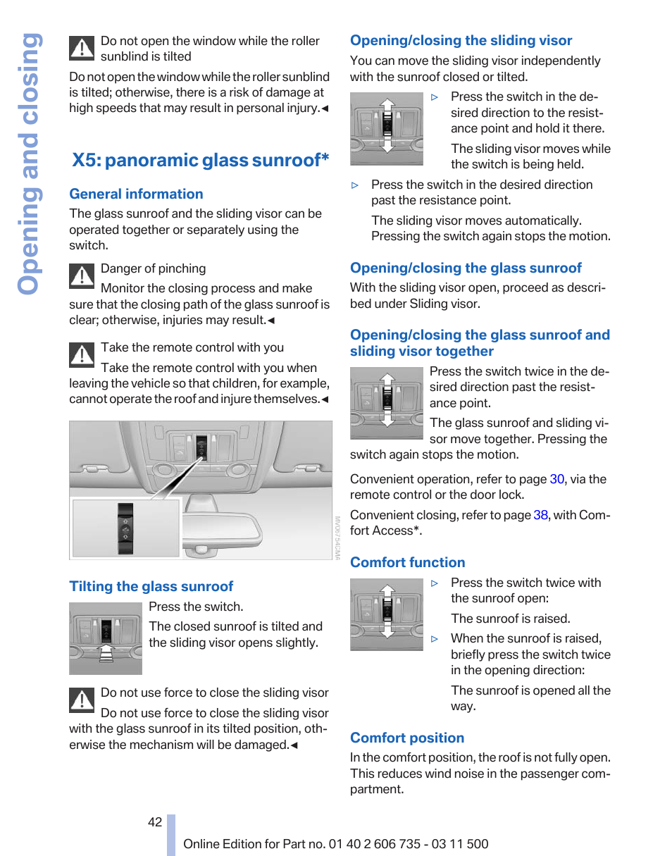 X5: panoramic glass sunroof, Opening and closing | BMW 2012 X6M User Manual | Page 42 / 317