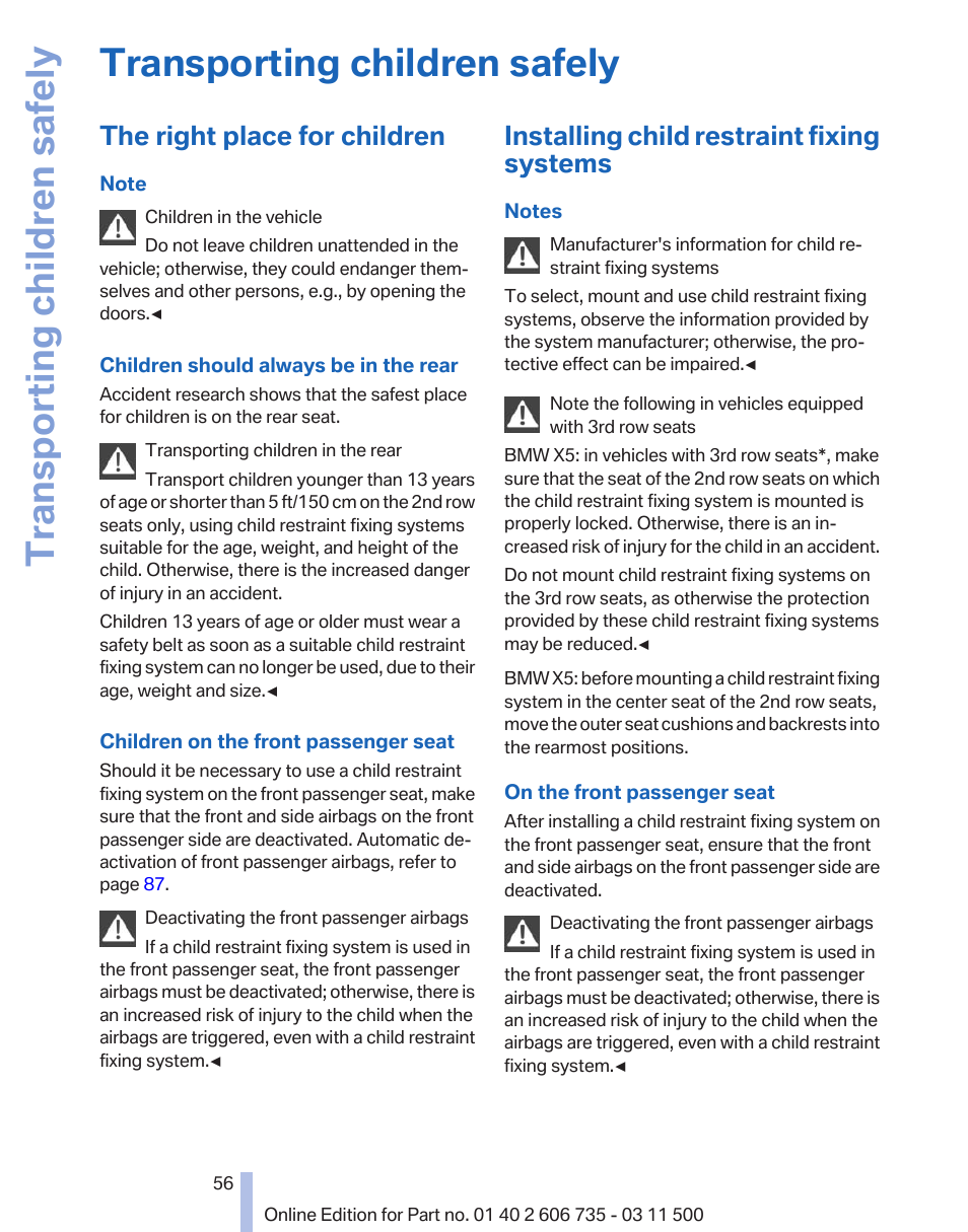 Transporting children safely, The right place for children, Installing child restraint fixing systems | BMW 2012 X6M User Manual | Page 56 / 317