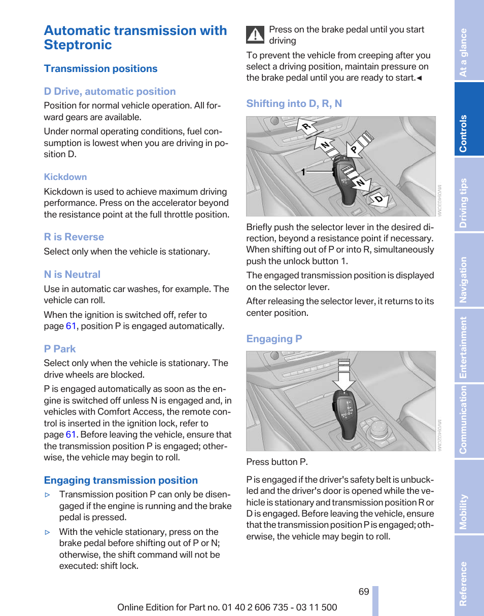 Automatic transmission with steptronic, Automatic transmission position, Sion | BMW 2012 X6M User Manual | Page 69 / 317