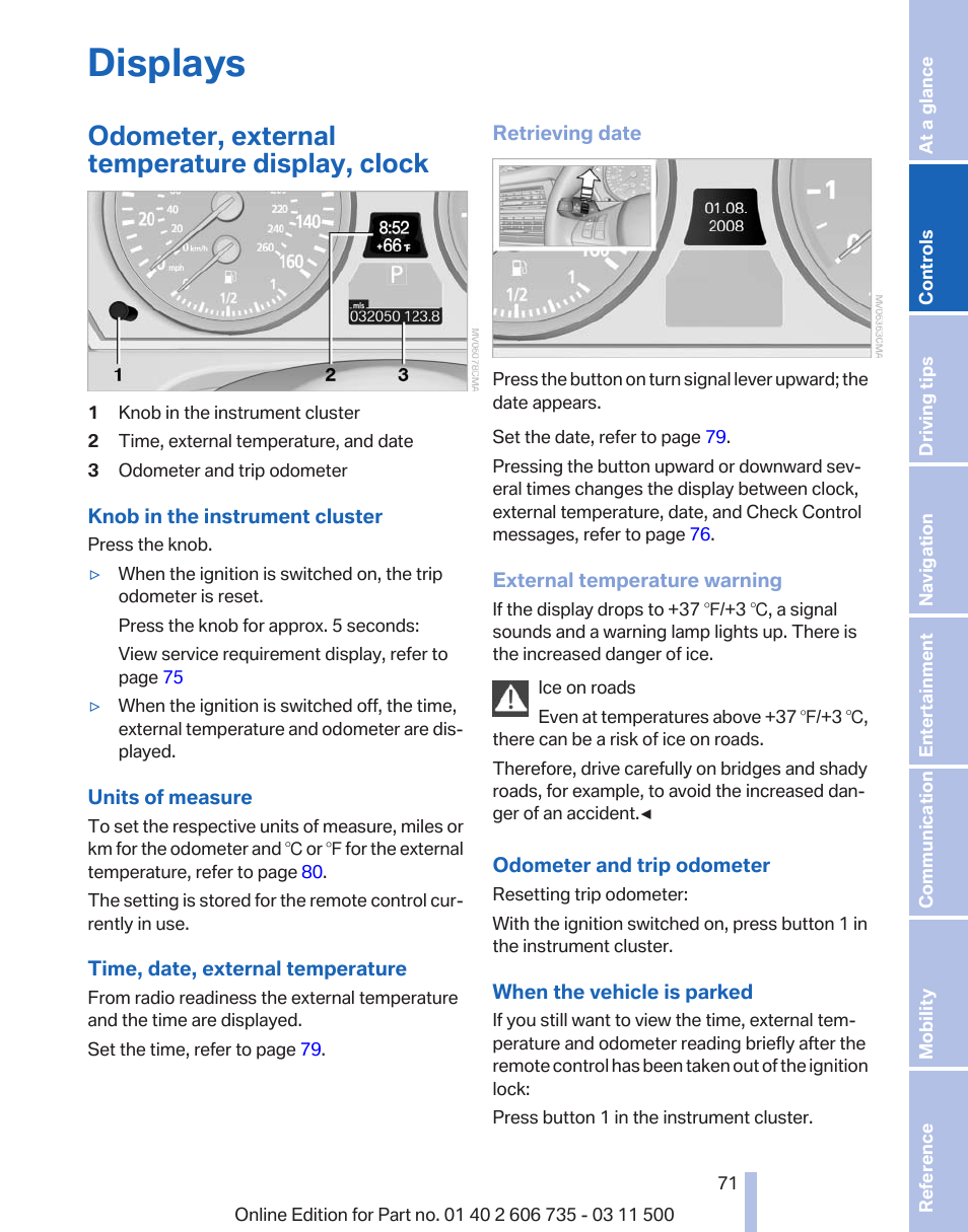 Displays, Odometer, external temperature display, clock, Vehicle | Clock, External temperature, Viewing service requirement display | BMW 2012 X6M User Manual | Page 71 / 317