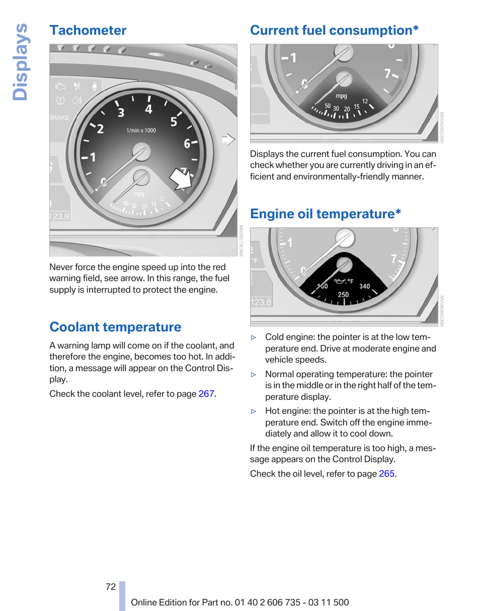 Tachometer, Coolant temperature, Current fuel consumption | Engine oil temperature, Displays | BMW 2012 X6M User Manual | Page 72 / 317