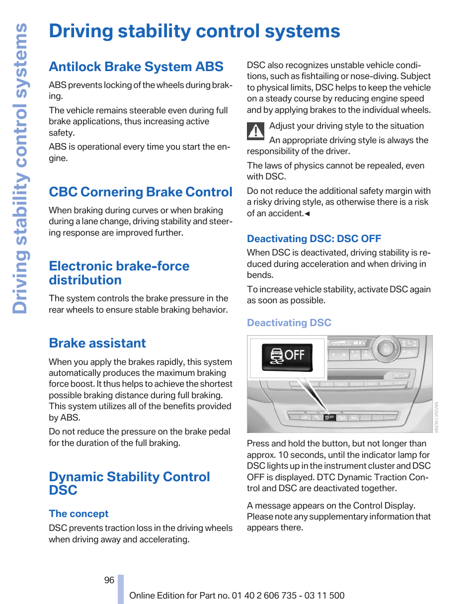 Driving stability control systems, Antilock brake system abs, Cbc cornering brake control | Electronic brake-force distribution, Brake assistant, Dynamic stability control dsc | BMW 2012 X6M User Manual | Page 96 / 317