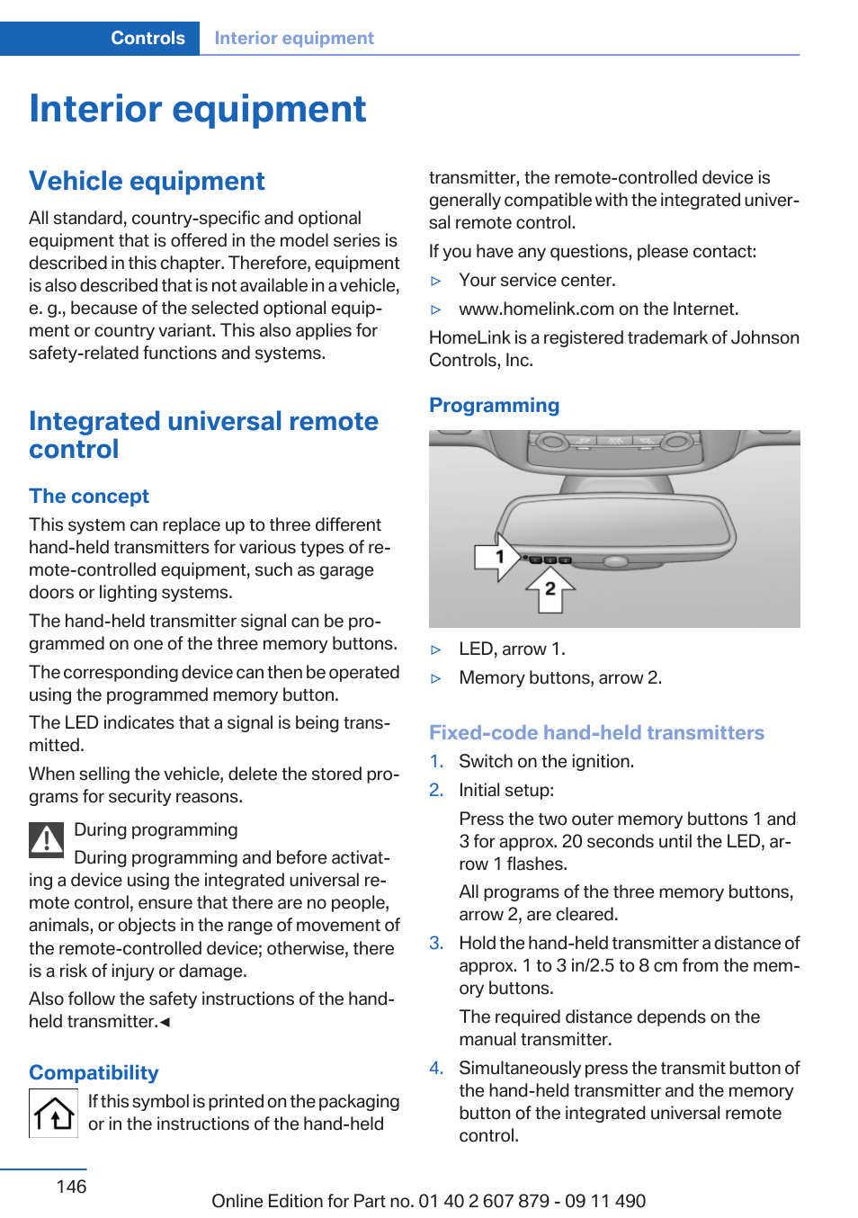 Interior equipment, Vehicle equipment, Integrated universal remote control | BMW 2012 5 Series User Manual | Page 146 / 335