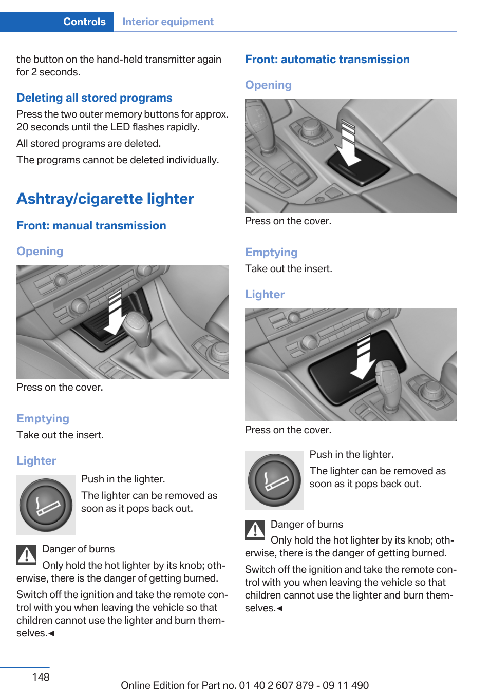 Ashtray/cigarette lighter | BMW 2012 5 Series User Manual | Page 148 / 335