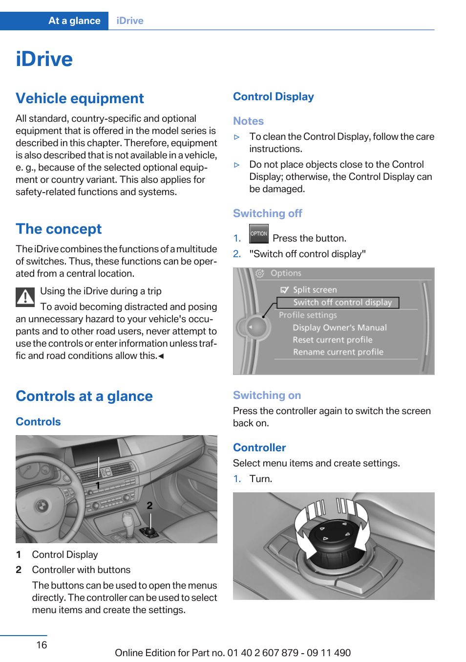 Idrive, Vehicle equipment, The concept | Controls at a glance | BMW 2012 5 Series User Manual | Page 16 / 335